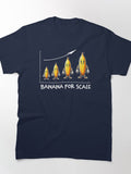 Funny Cute Banana For Scale Banana Lover Classic T-Shirt